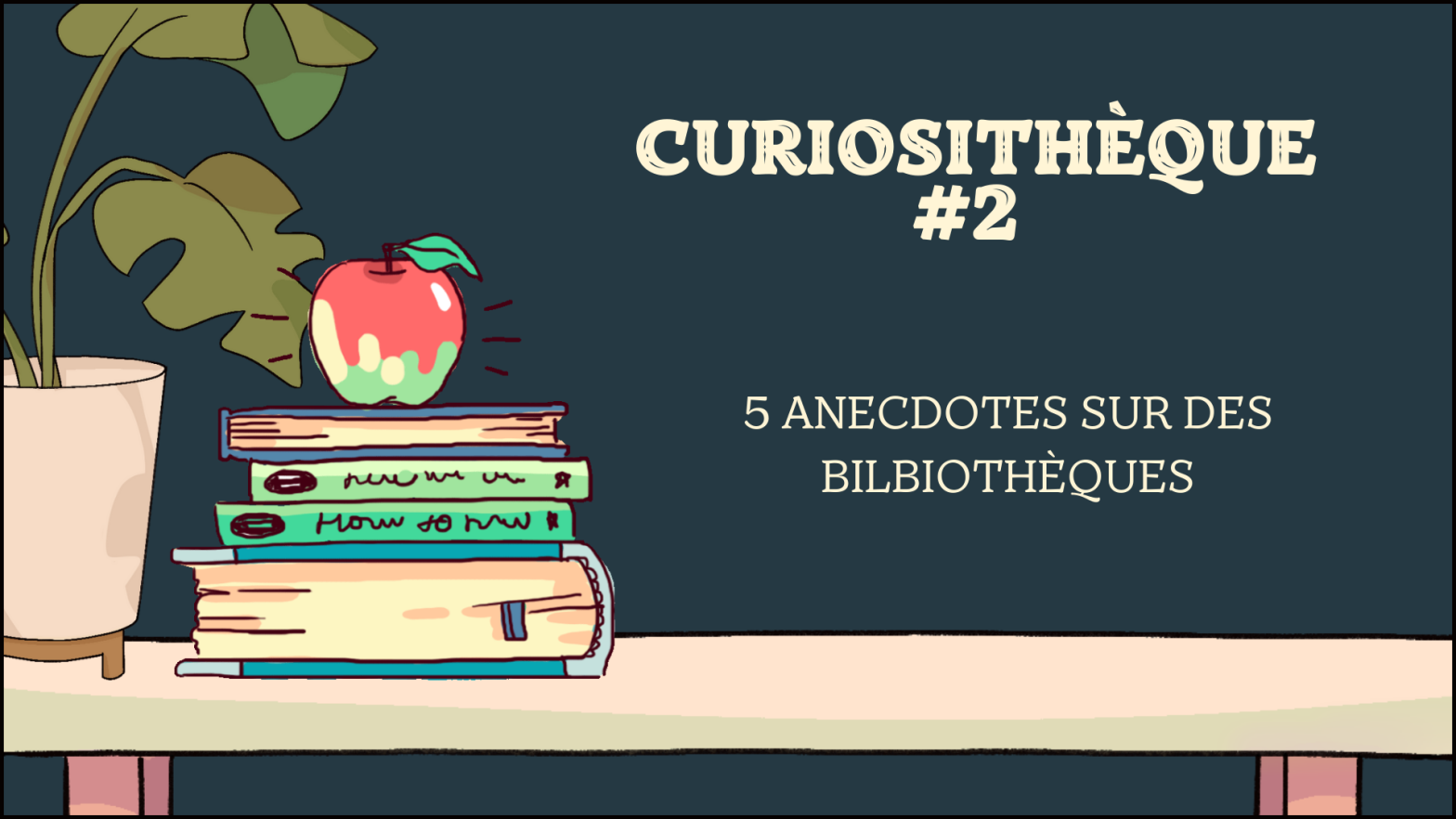 [AUDIO]     Curiosithèque #2 : 5 anecdotes sur des bibliothèques